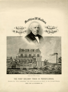 A poster with illustrations of Matthias Baldwin and the "Old Ironsides" locomotive commemorating its inauguration. Text reads "Matthias W. Baldwin, The First Railway Train in Pennsylvania"